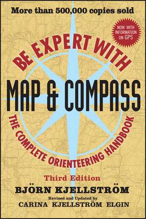 Be Expert with Map and Compass 3e de B Kjellstrom