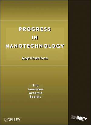 Progress in Nanotechnology de Acers (American Ceramics Society The)
