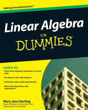 Linear Algebra For Dummies de MJ Sterling