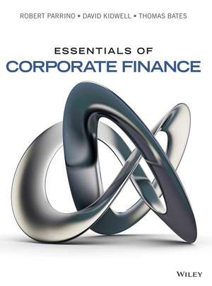 Essentials of Corporate Finance de R Parrino