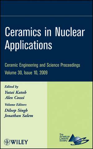 Ceramics in Nuclear Applications V30 Issue 10 de Y Katoh