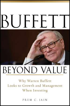 Buffett Beyond Value de Prem C Jain