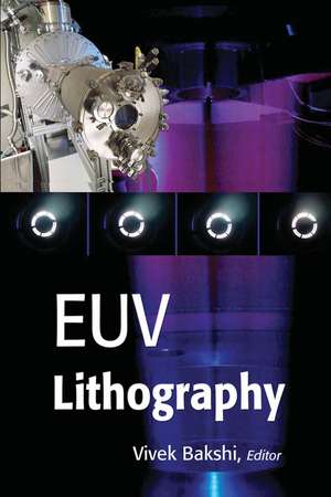 EUV Lithography de V Bakshi