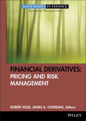 Financial Derivatives: Pricing and Risk Management de Rob Quail