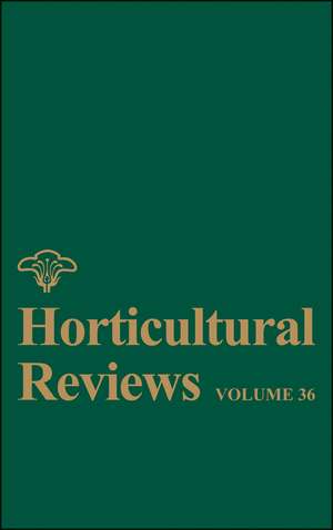 Horticultural Reviews V36 de J Janick