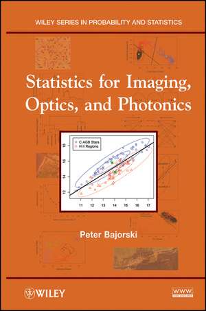 Statistics for Imaging, Optics and Photonics de P Bajorski