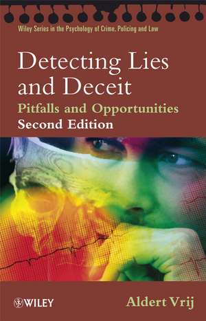 Detecting Lies and Deceit – Pitfalls and Opportunities 2e de A Vrij