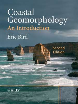 Coastal Geomorphology – An Introduction 2e de ECF Bird