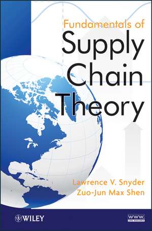 Fundamentals of Supply Chain Theory de Lawrence V. Snyder