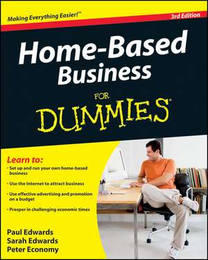 Home–Based Business For Dummies 3e de P. Edwards