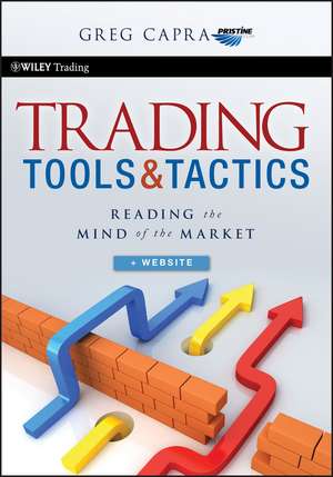 Trading Tools and Tactics, + Website de Greg Capra