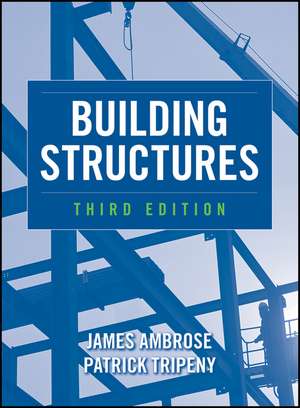 Building Structures 3e de J Ambrose