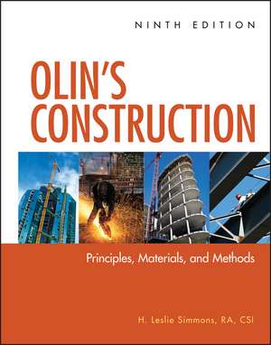 Olin′s Construction – Principles, Materials, and Methods 9e de H Simmons