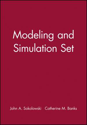 Modeling and Simulation Set de John A Sokolowski