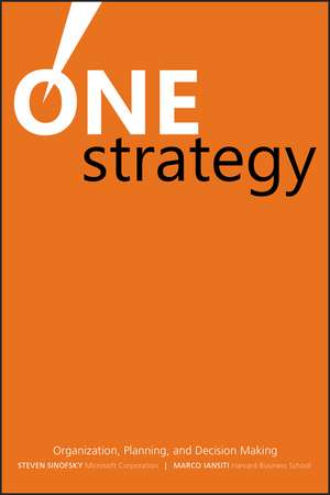 One Strategy – Organization Planning and Decision Making de S Sinofsky