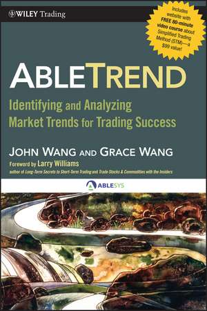 AbleTrend + Website – Identifying and Analyzing Market Trends for Trading Success de J Wang