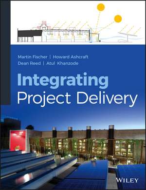 Integrating Project Delivery de Martin Fischer