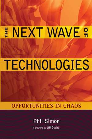 The Next Wave of Technologies: Opportunities in Ch oas de P Simon