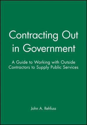 Contracting Out in Government de JA Rehfuss