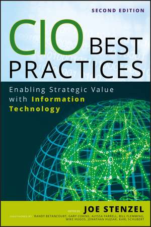 CIO Best Practices 2e – Enabling Strategic Value With Information Technology de JP Stenzel