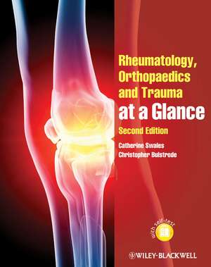 Rheumatology, Orthopaedics and Trauma at a Glance 2e de C Swales