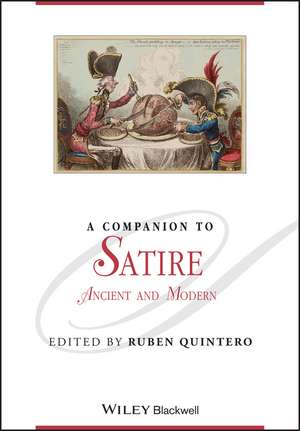 A Companion to Satire – Ancient and Modern de R Quintero