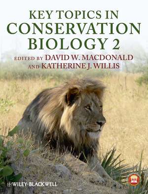 Key Topics in Conservation Biology 2 de DW Macdonald