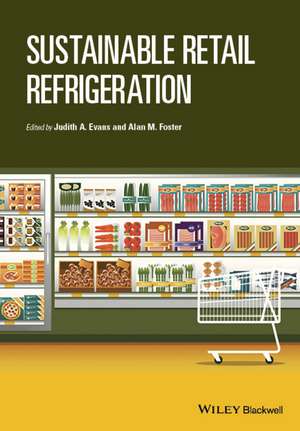 Sustainable Retail Refrigeration de J. Evans