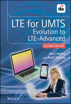 LTE for UMTS – Evolution to LTE–Advanced 2e de H Holma