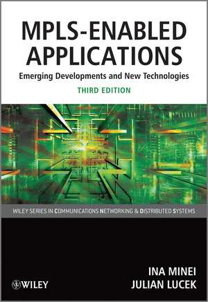 MPLS–Enabled Applications – Emerging Developments and New Technologies 3e de I Minei