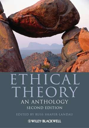 Ethical Theory: An Anthology, Second Edition de R Shafer–Landau