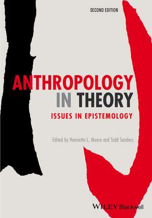 Anthropology in Theory – Issues in Epistemology de HL Moore