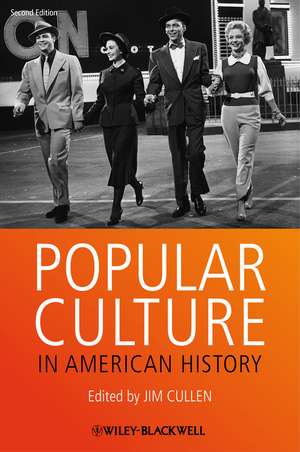 Popular Culture in American History de J. Cullen