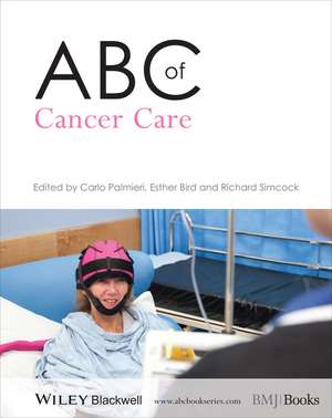 ABC of Cancer Care de C Palmieri