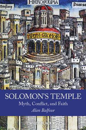 Solomon's Temple de Alan Balfour