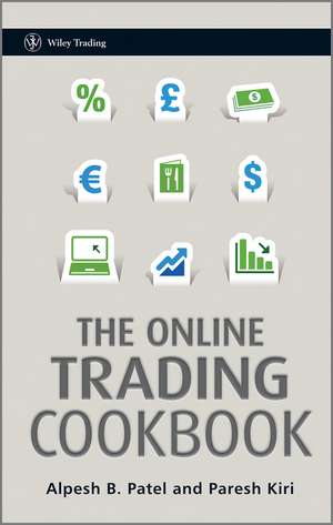 The Online Trading Cookbook de AB Patel