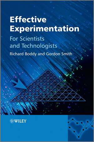 Effective Experimentation – For Scientists and Technologists de R Boddy