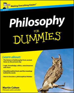 Philosophy For Dummies UK Edition de M Cohen