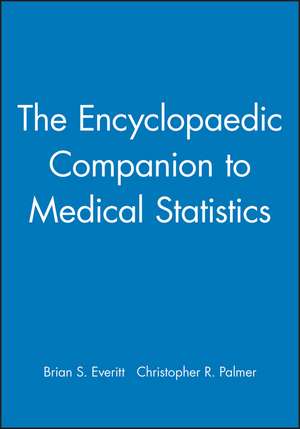 The Encyclopaedic Companion to Medical Statistics de Everitt