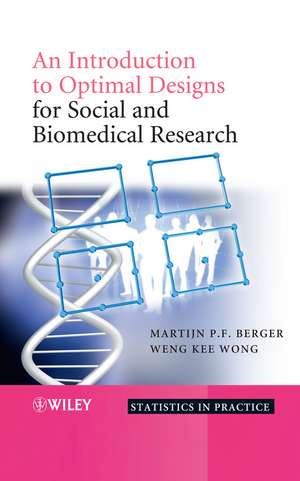 An Introduction to Optimal Designs for Social and Biomedical Research de MPF Berger