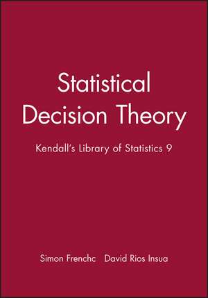 Statistical Decision Theory de S. French