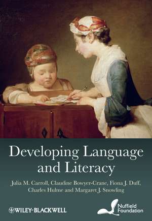 Developing Language and Literacy de Julia M Carroll