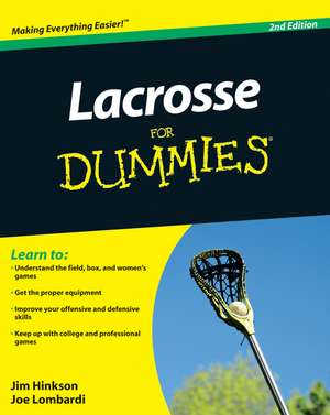 Lacrosse For Dummies 2e de J Hinkson