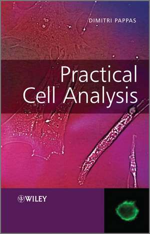 Practical Cell Analysis de Dimitri Pappas