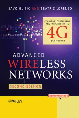Advanced Wireless Networks de Savo G Glisic