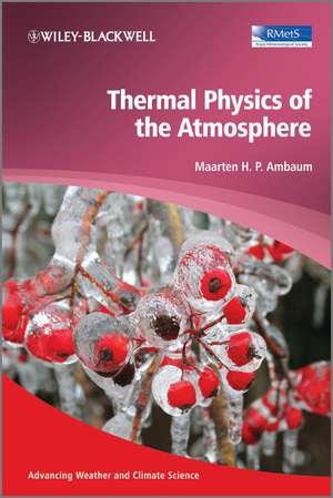 Thermal Physics of the Atmosphere de M Ambaum