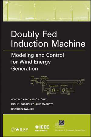 Doubly Fed Induction Machine de Gonzalo Abad