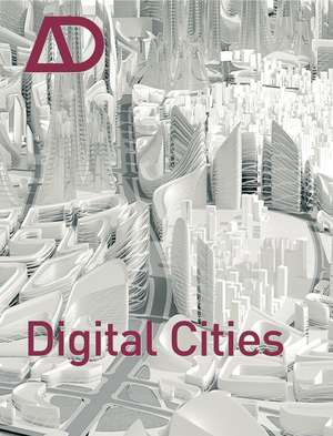 Digital Cities AD – Architectural Design de NL Leach