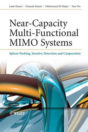 Near-Capacity Multi-Functional MIMO Systems de Lajos Hanzo