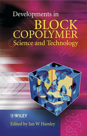 Developments in Block Copolymer Science and Technology de IW Hamley